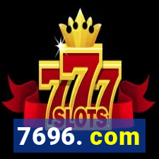 7696. com